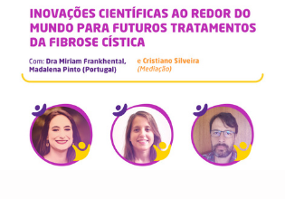 Inovações científicas para o tratamento da doença serão tema de painel do 2º Simpósio Brasileiro Interdisciplinar sobre Fibrose Cística