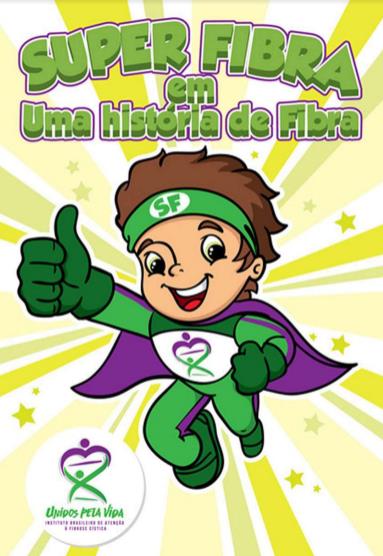 Super Fibra: Uma História de Fibra